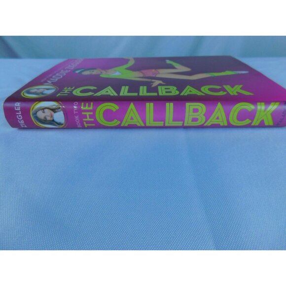 The Callback Maddie Ziegler Dance Novel Hardcover Young Adult Book First Edition - Picture 5 of 7